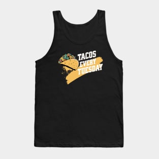 Tacos Every Tuesday Funny Mexican Food Tank Top